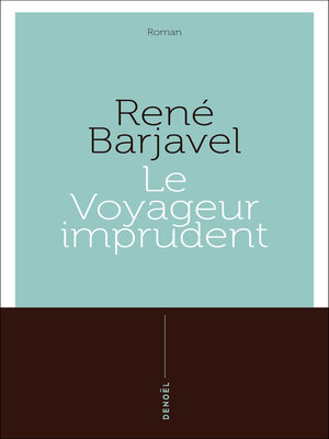 cover image of Le Voyageur imprudent